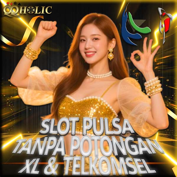 Banner layanan pulsa QQHolic — deposit cepat tanpa potongan