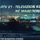 RTV 21 vjen edhe në Maqedoni (VIDEO)